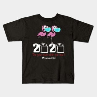 Flamingo 2020 The year when shit got real Kids T-Shirt